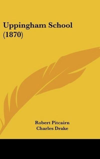 Uppingham School (1870)