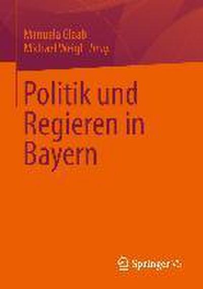 Politik und Regieren in Bayern
