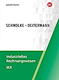 Industrielles Rechnungswesen - IKR: Schulbuch