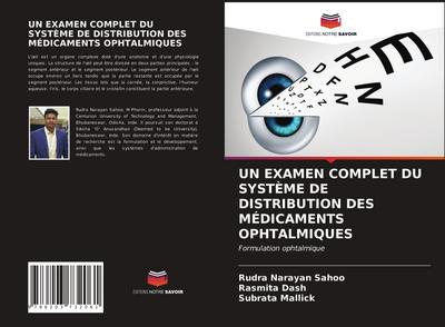 UN EXAMEN COMPLET DU SYSTÈME DE DISTRIBUTION DES MÉDICAMENTS OPHTALMIQUES