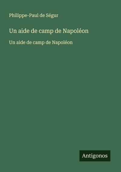 Un aide de camp de Napoléon