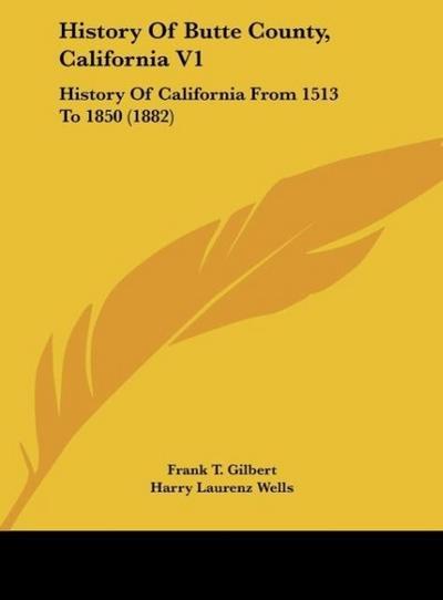 History Of Butte County, California V1