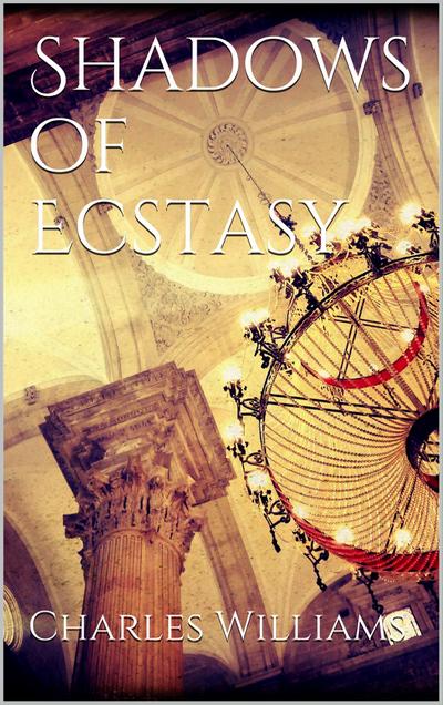 Shadows of Ecstasy