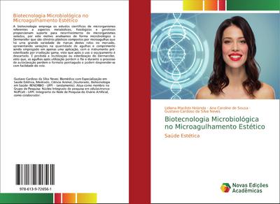 Biotecnologia Microbiológica no Microagulhamento Estético