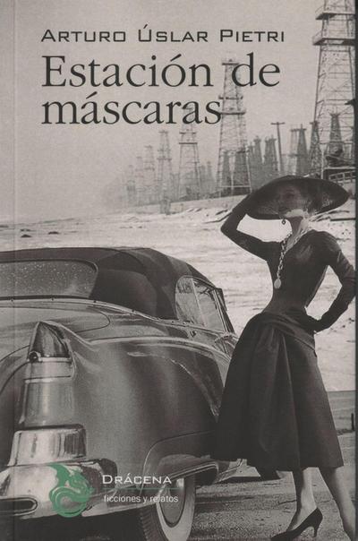 Uslar Pietri, A: Estación de máscaras
