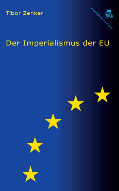 Der Imperialismus der EU
