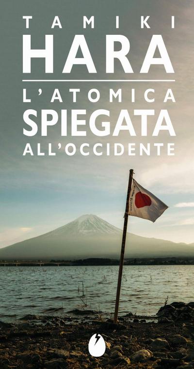 L’ atomica spiegata all’Occidente