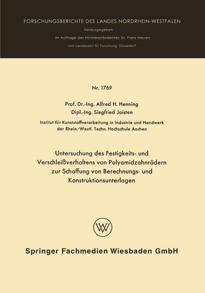 Untersuchung des Festigkeits- und Verschleißverhaltens von Polyamidzabnrädern zur Schaffung von Berechnungs- und Konstruktionsunterlagen