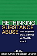 Rethinking Substance Abuse