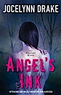 Angel’s Ink (The Asylum Tales, Book 1)