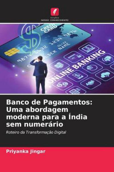 Banco de Pagamentos: Uma abordagem moderna para a Índia sem numerário