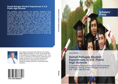 Somali Refugee Student Experiences in U.S. Public High Schools