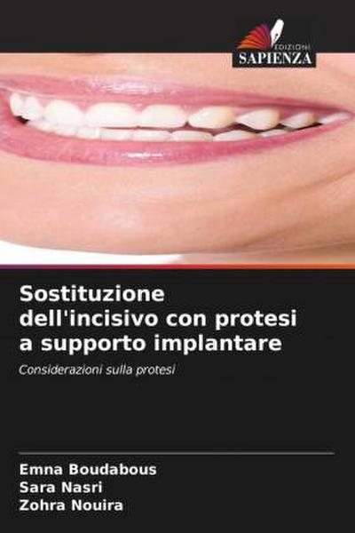 Sostituzione dell’incisivo con protesi a supporto implantare