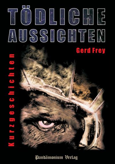 Tödliche Aussichten