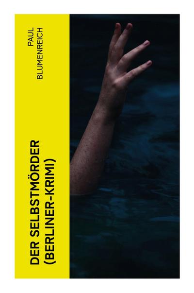 Der Selbstmörder (Berliner-Krimi)