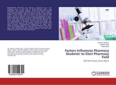 Factors Influences Pharmacy Students’ to Elect Pharmacy Field