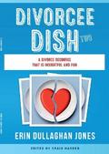 The Divorcee Dish Two