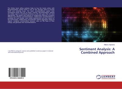 Sentiment Analysis: A Combined Approach