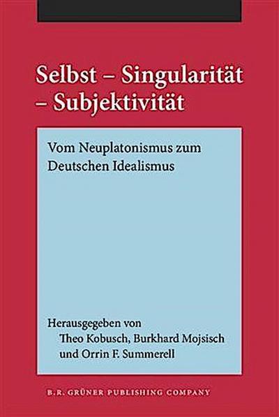 Selbst - Singularitat - Subjektivitat