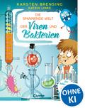 Die spannende Welt der Viren und Bakterien