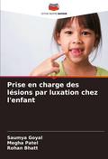 Prise en charge des lésions par luxation chez l’enfant