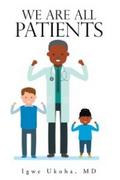We Are All Patients