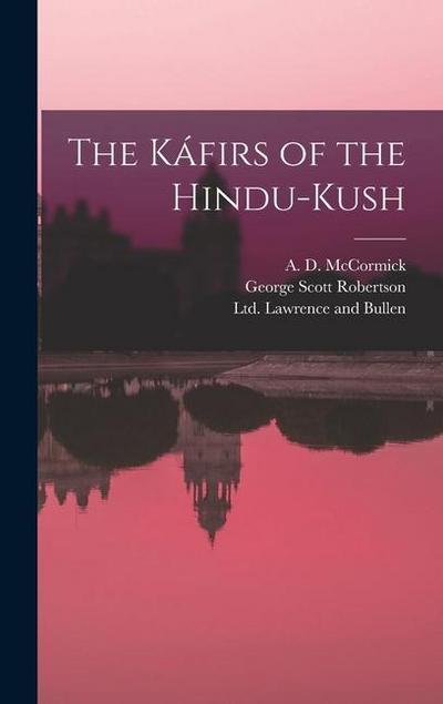 The Káfirs of the Hindu-Kush