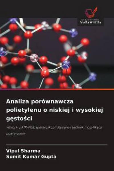 Analiza porównawcza polietylenu o niskiej i wysokiej g¿sto¿ci