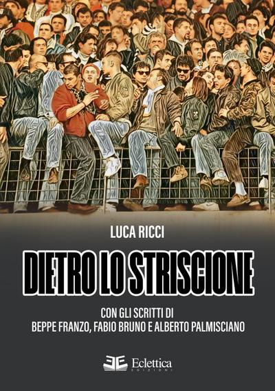 Dietro lo striscione