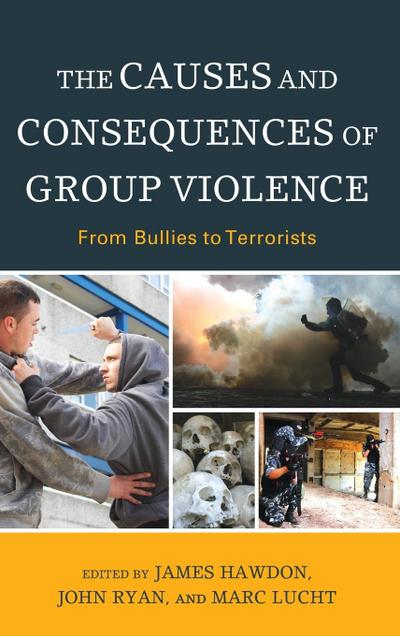 Causes and Consequences of Group Violence