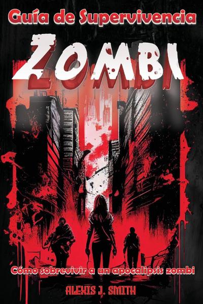 Guía de Supervivencia Zombi