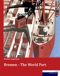Bremen - The World Port