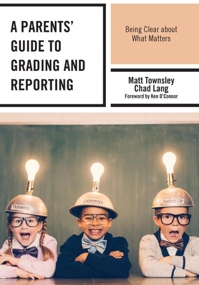 Parents’ Guide to Grading and Reporting