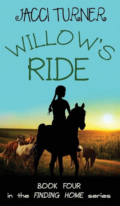 Willow’s Ride