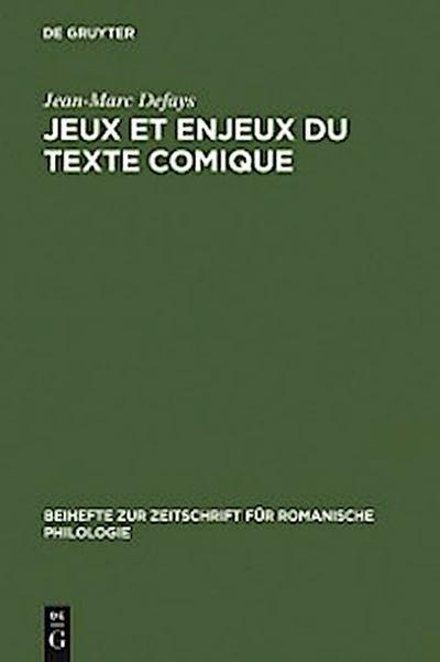 Jeux et enjeux du texte comique