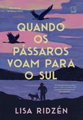 Quando os pássaros voam para o sul