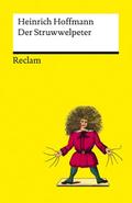 Der Struwwelpeter oder lustige Geschichten und drollige Bilder