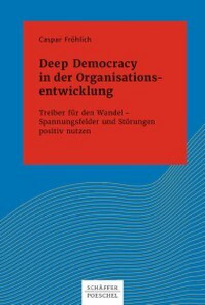 Deep Democracy in der Organisations- entwicklung