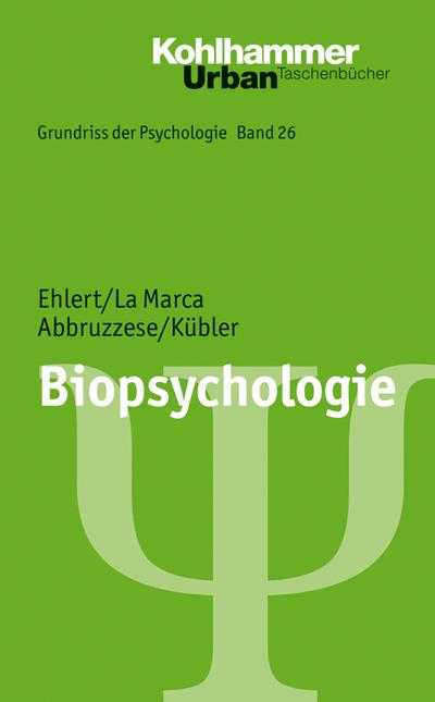 Grundriss der Psychologie: Biopsychologie (Urban-Taschenbücher)