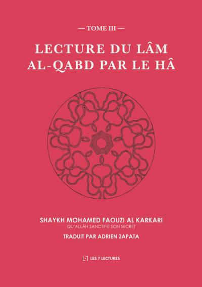 Lecture du Lâm al-Qabd par le Hâ