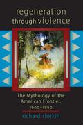 Regeneration Through Violence