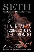 La Realtà Sconosciuta del Mondo