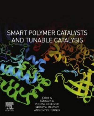 Smart Polymer Catalysts and Tunable Catalysis