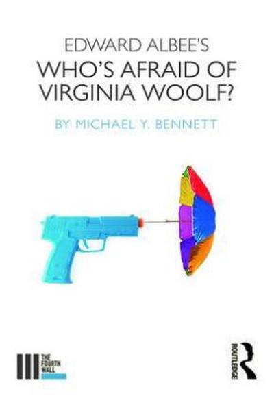 Edward Albee’s Who’s Afraid of Virginia Woolf?