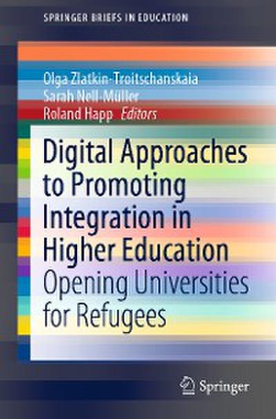 Digital Approaches to Promoting Integration in Higher Education