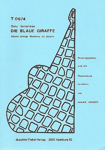 Die blaue Giraffe 7 farbige Momentefür Gitarre