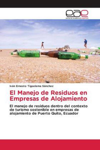 El Manejo de Residuos en Empresas de Alojamiento