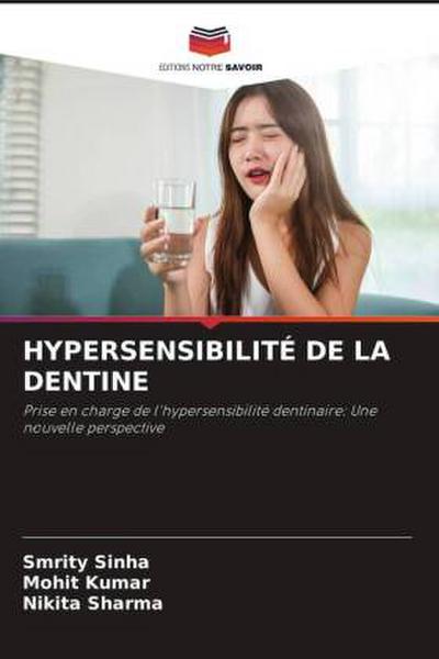 HYPERSENSIBILITÉ DE LA DENTINE