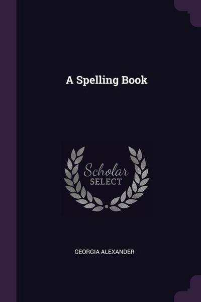 A Spelling Book
