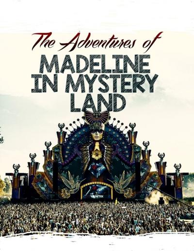 Adventures of Madeline in Mystery Land